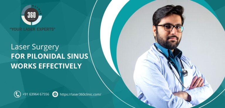 Laser Surgery For Pilonidal Sinus Works Effectively Laser360clinic