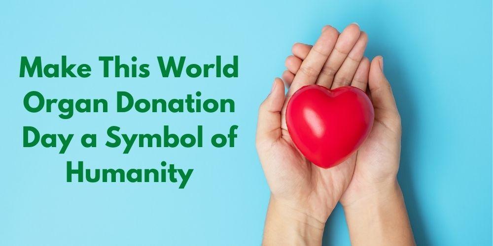 world organ donation day